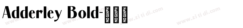 Adderley Bold字体转换